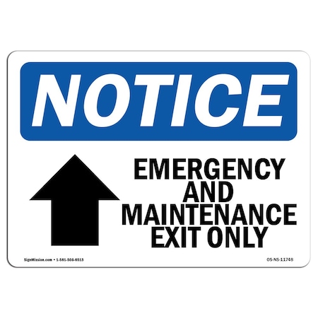 OSHA Notice Sign, Emergency And Maintenance Exit With Symbol, 18in X 12in Aluminum
